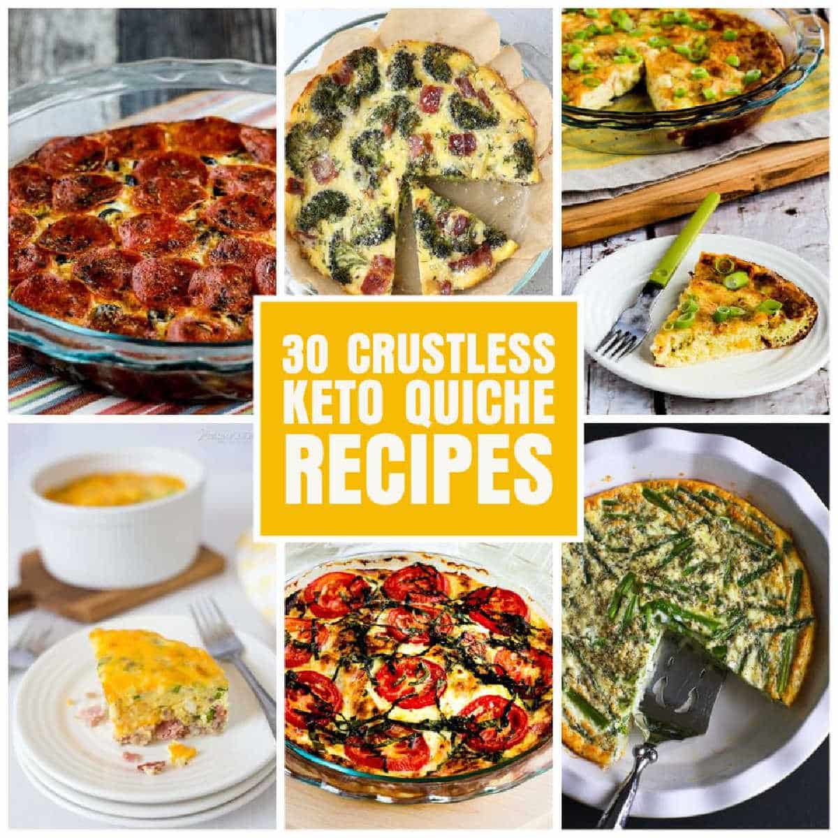 Collage image of 30 Crustless Keto Quiche Recipes with photos of featured recipes.