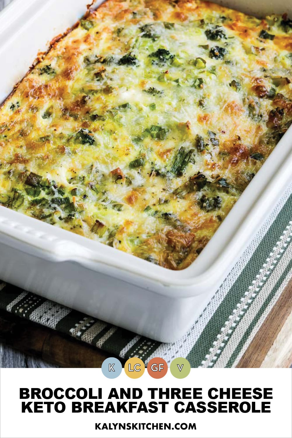 Pinterest image of Broccoli and Three Cheese Keto Breakfast Casserole