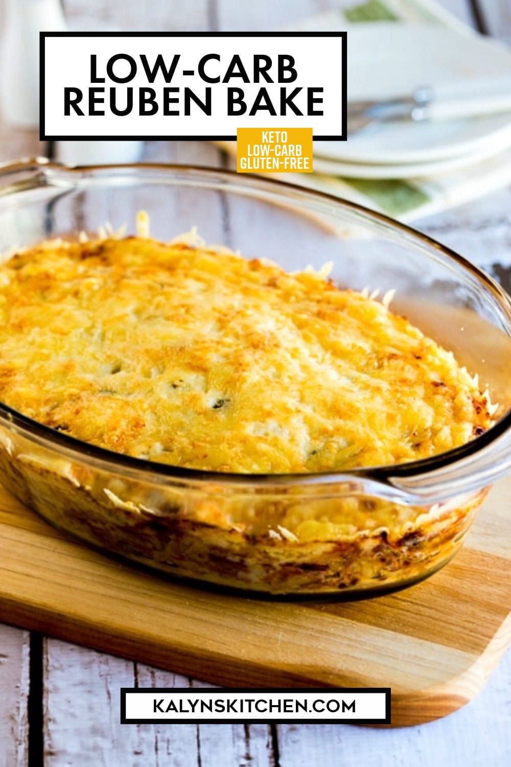 Pinterest image of Low-Carb Reuben Bake